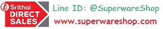 Superwareshop Srithai Superware : ศรีไทยซุปเปอร์แวร์ เมลามีน Lock&Lock